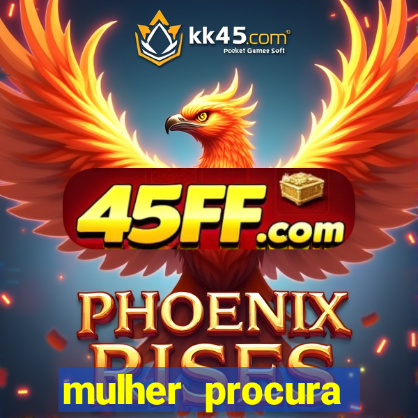 mulher procura homem salvador